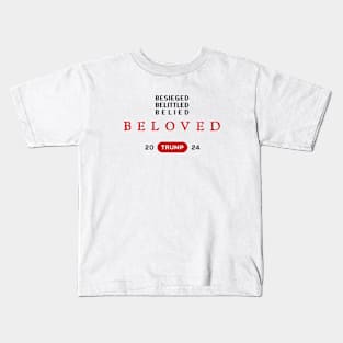 Beloved 2024  - Besieged, Belittled, Belied Kids T-Shirt